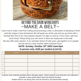 Make a Belt Workshop! Party Class For Sarah 11-5